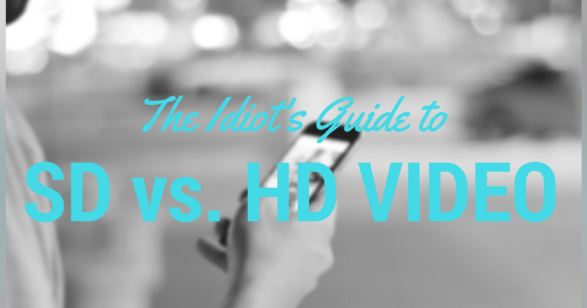 SD vs. HD Video Resolution: What's the difference? | WhistleOut