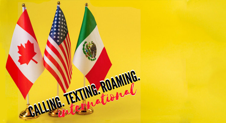 Mexico and Canada roaming Mexico and Canada roaming