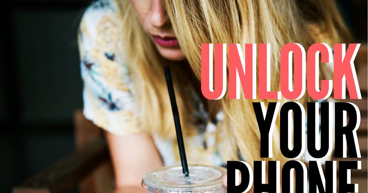 How To Unlock A Phone How To Unlock A Phone