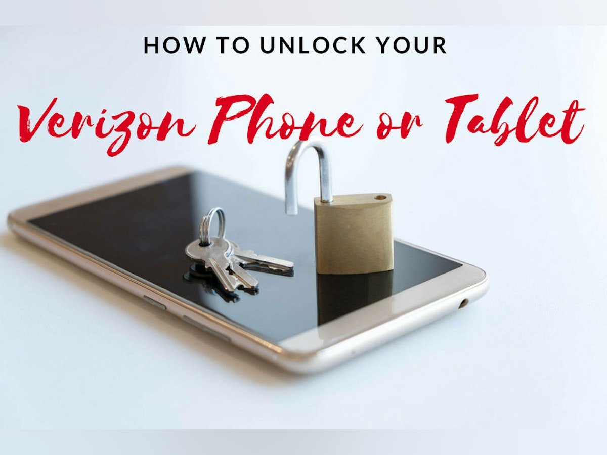 How to Unlock Your Verizon Phone | WhistleOut