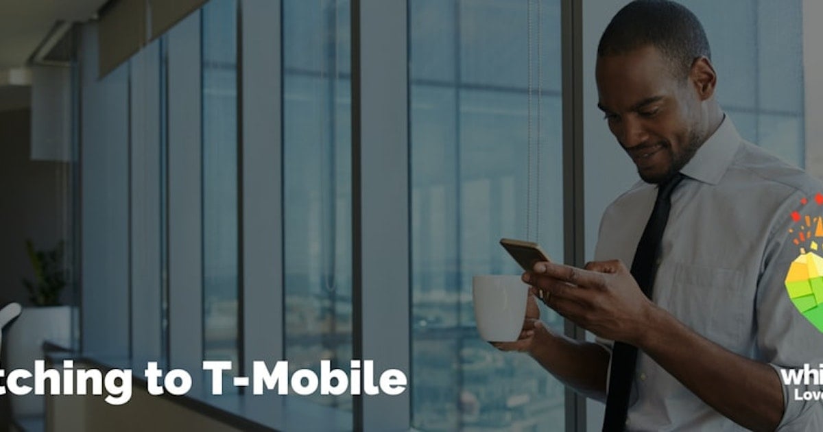 How To Switch To T Mobile WhistleOut how-to-switch-to-t-mobile-whistleout
