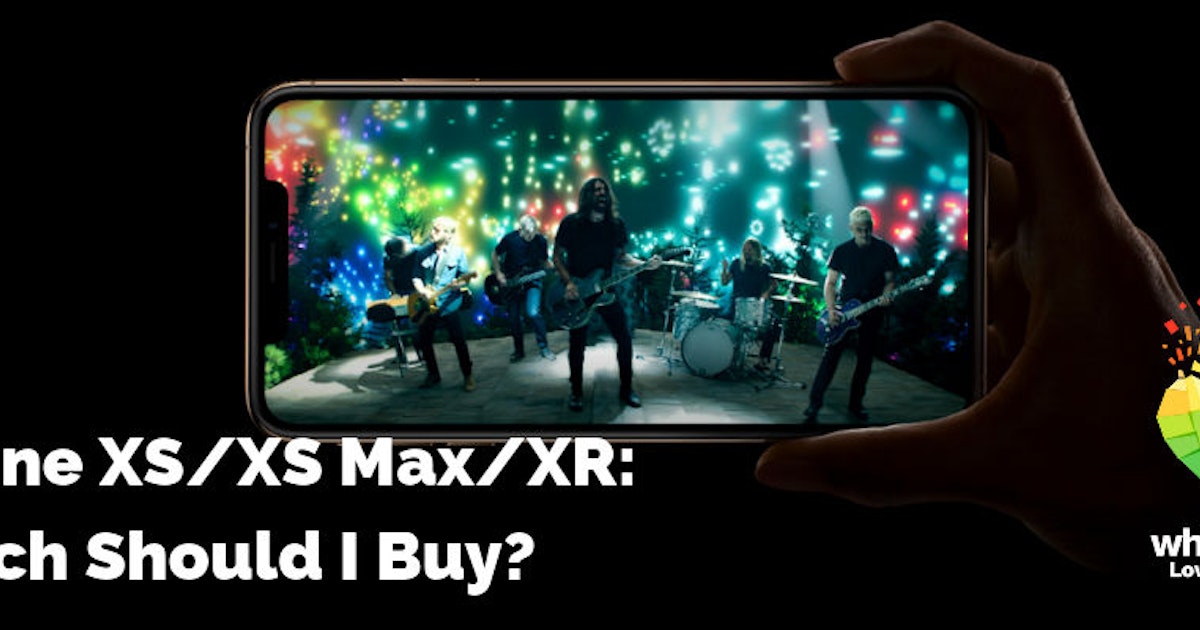 Apple Iphone Xs Xs Max Xr Which Should You Buy Whistleout