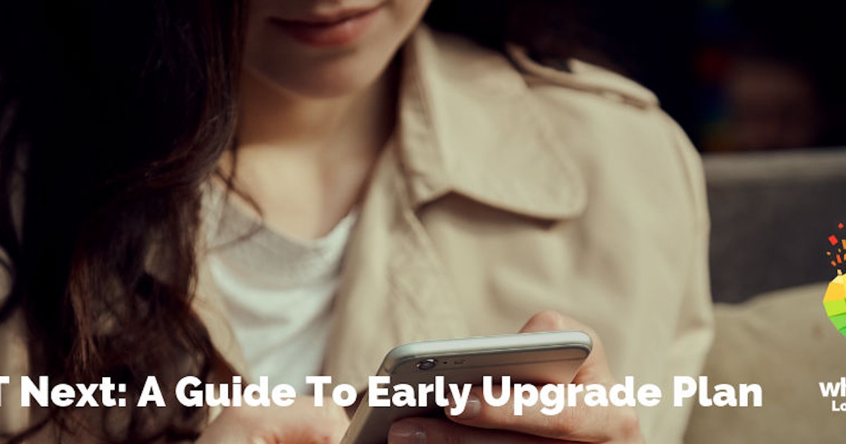AT&T Next: A guide to its early upgrade plan | WhistleOut
