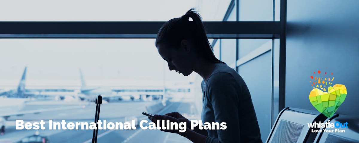 Best International Calling Plans 2021 WhistleOut