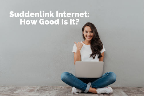 Suddenlink Internet Review 2022: High Speed Internet, No Contracts
