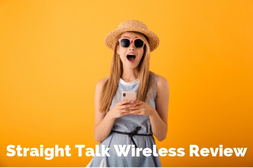 Straight Talk Wireless Review: Phones, Coverage, Prices