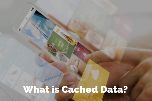 What Is Cached Data? How to Clear It on iPhone and Android