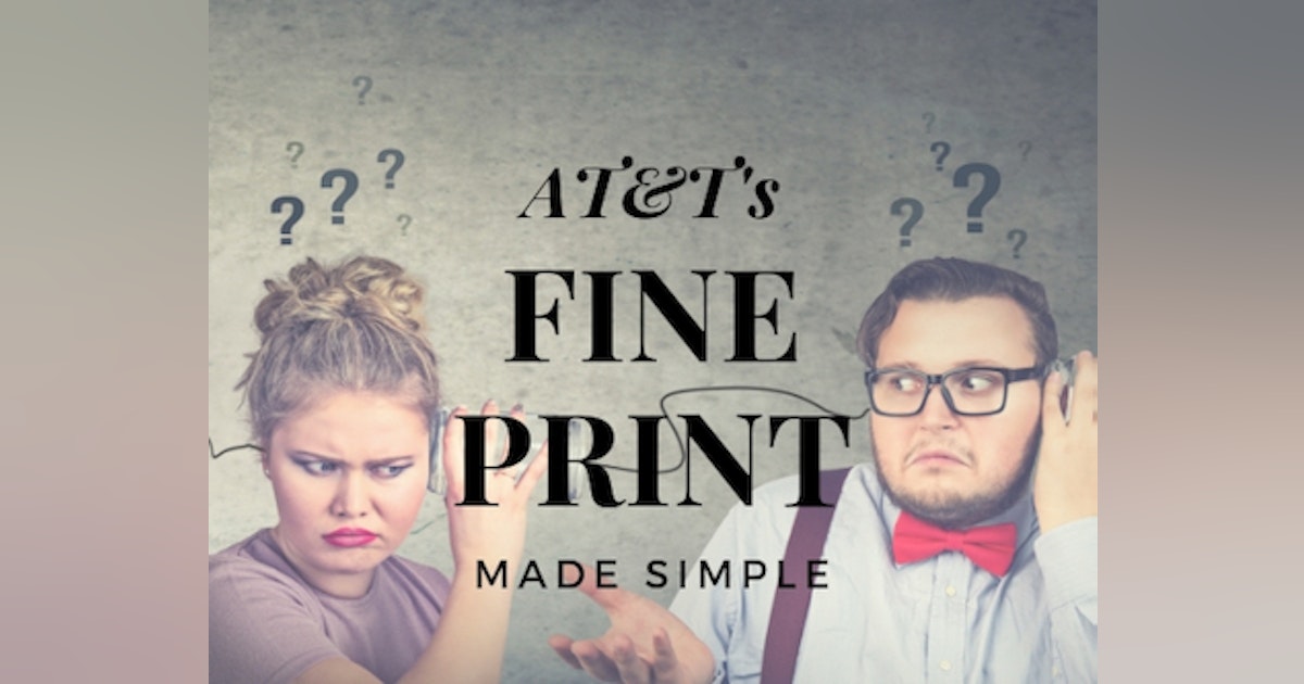 AT&T's Terms and Conditions Explained: Deals, Installments, and Early ...