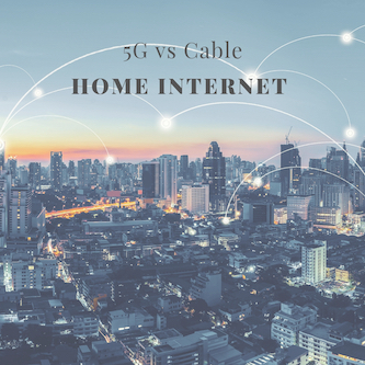 5G Home Internet vs Cable: Speeds, Reliability & Cost Compared