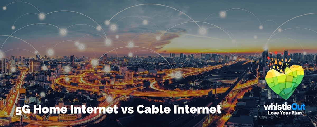 5G vs Cable WhistleOut