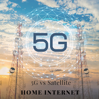 5G Home Internet vs. Satellite: Compare Internet Connection Types