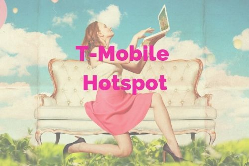 How to Replace Your Home with TMobile Hotspot WhistleOut