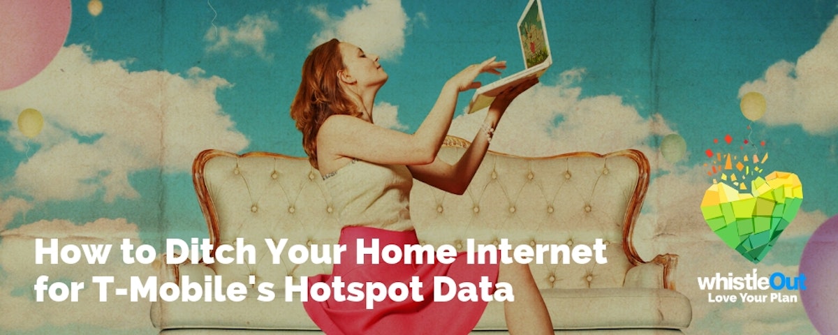How to Replace Your Home with TMobile Hotspot WhistleOut