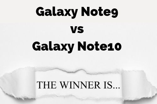 Samsung Galaxy Note10 vs Samsung Galaxy Note9