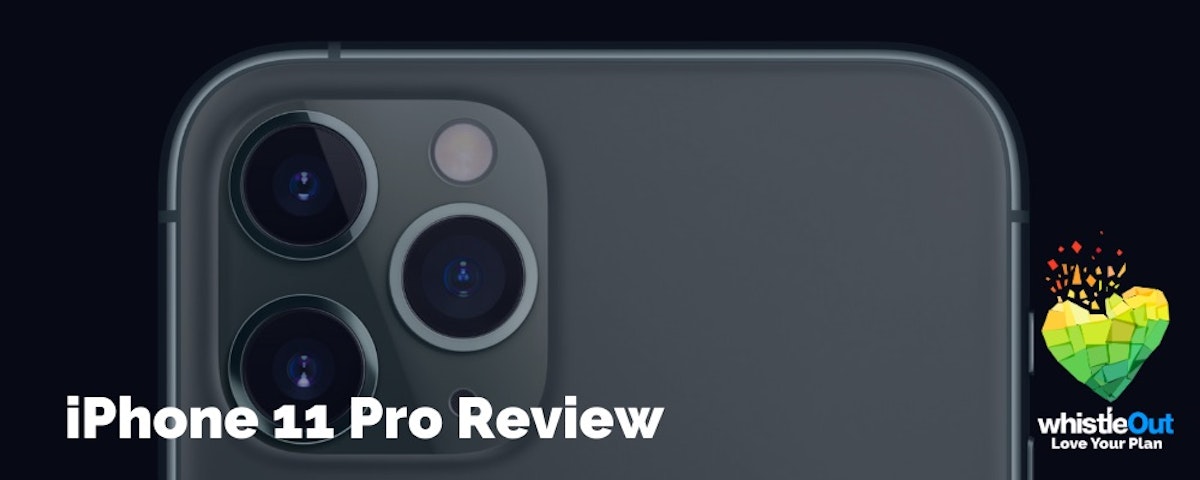 iPhone 11 Pro Review WhistleOut