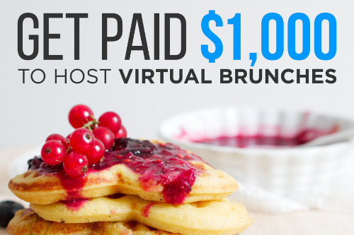 We’ll pay you $1000 to brunch virtually with your friends