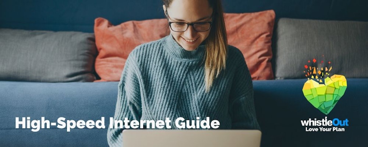 What Is High-Speed Internet? | WhistleOut - How Fast Of Internet Do You Need To Stream 4k