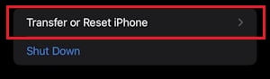 Select Transfer or Reset iPhone