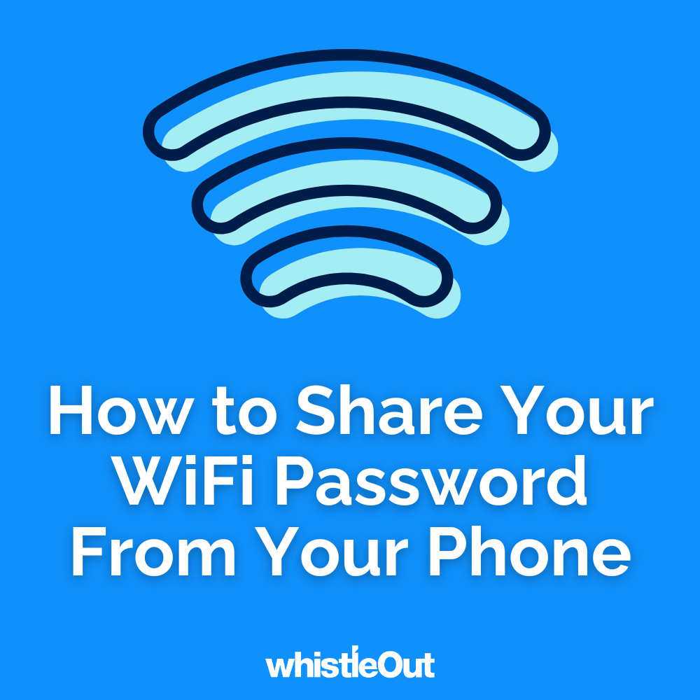 How to Share Your Wi-Fi Password from Your iPhone or Android