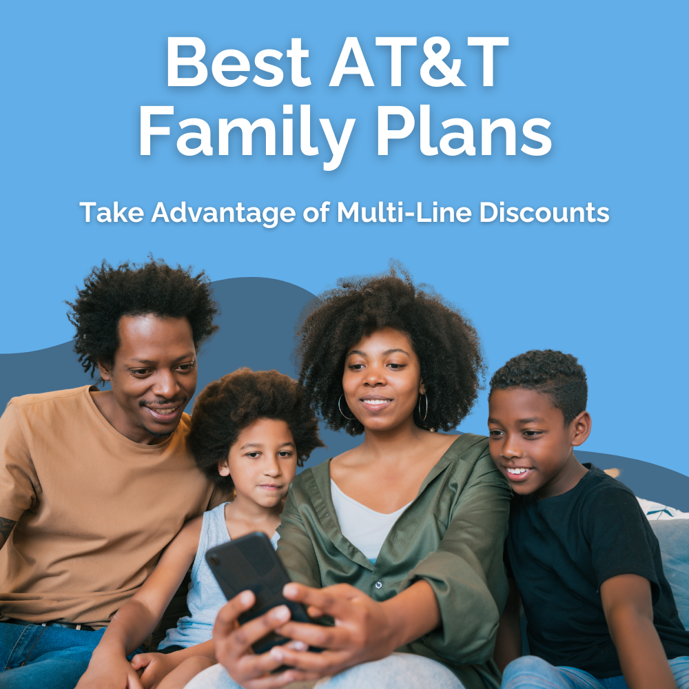 The Best AT&T Family Plans of 2026