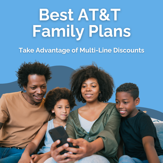 Best AT&T Family Plans: 4 Lines From $35.99/month | WhistleOut