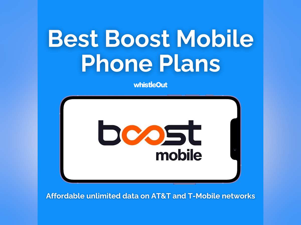 Best Boost Mobile Cell Phone Plans 2026 | WhistleOut Best Boost Mobile Cell Phone Plans 2026 | WhistleOut