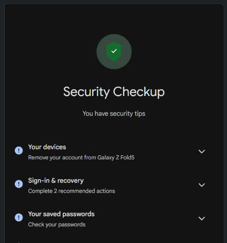Google's Security Checkup page showing a green shield, with flagged tips under Your devices, Sign-in and recovery, and Your saved passwords